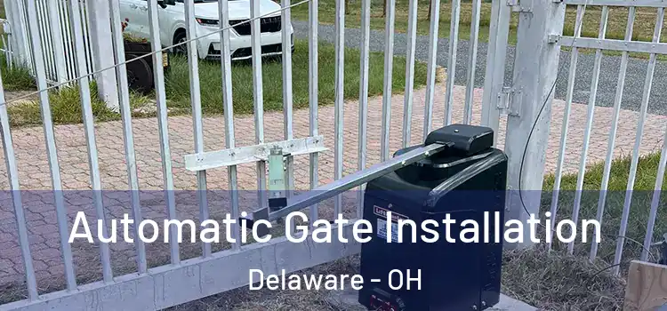 Automatic Gate Installation Delaware - OH