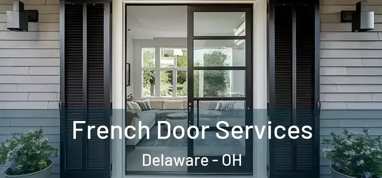  French Door Services Delaware - OH