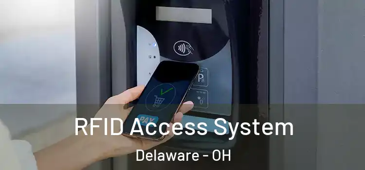 RFID Access System Delaware - OH